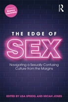 Lisa Jones Speidel, Micah Jones, Lisa Speidel - Edge of Sex