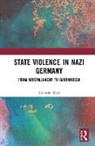 Emanuel Marx, Emanuel (Tel Aviv University Marx, Marx Emanuel - State Violence in Nazi Germany