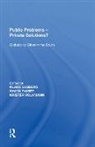 Simon Raiser, Raiser Simon, Simon Raiser, Klaus Segbers, Krister Volkmann - Public Problems - Private Solutions?