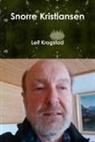 Leif Krogstad - Snorre Kristiansen