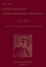 Marc Haven - La Vie et les ¿uvres de Maître Arnaud de Villeneuve