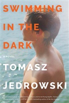 Tomasz Jedrowski - Swimming in the Dark