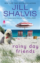 Jill Shalvis - Rainy Day Friends