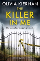 Olivia Kiernan - The Killer in Me