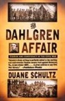 Duane Schultz, Duane P. Schultz - The Dahlgren Affair