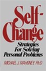 Michael J. Mahoney - Self-Change