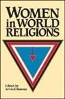 Arvind Sharma, Arvind Sharma - Women in World Religions