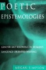 Megan Simpson - Poetic Epistemologies