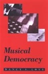Nancy S Love, Nancy S. Love - Musical Democracy