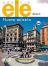José Amenós Pons, Nuria de la Torre García, Aurora Duque de la Torre, Sonia Espiñeira Caderno, Manuela Gil-Toresano, Manuela . . . [et al. Gil-Toresano... - Agencia Ele basico libro de clase