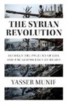 Yasser Munif - The Syrian Revolution
