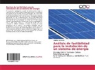 Rodolfo Hernandez - Análisis de factibilidad para la instalación de un sistema de energía