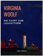 Virginia Woolf - Die Fahrt zum Leuchtturm