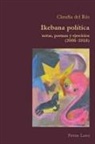 Claudia del Rio - Ikebana Politica