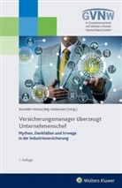 Benedikt Hintze, Jör Heidemann, Jörg Heidemann - Versicherungsmanager überzeugt Unternehmenschef