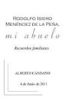 Alberto Candano, Alberto Cándano - Rodolfo Isidro Menéndez de la Peña, mi abuelo