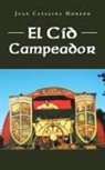 Juan Catalina Moreno - El Cid Campeador