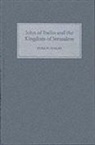 P. W. Edbury, Peter W Edbury, Peter W. Edbury - John of Ibelin and the Kingdom of Jerusalem