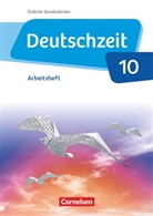 Anne Jansen, Franziska Jaap, Renat Gross, Renate Gross, Franzisk Jaap, Franziska Jaap... - Deutschzeit, Östliche Bundesländer und Berlin: Deutschzeit - Östliche Bundesländer und Berlin - 10. Schuljahr