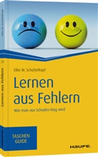 Elke M Schüttelkopf, Elke M. Schüttelkopf - Lernen aus Fehlern