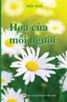 Di&amp; Kim, Di¿u Kim, Minh Ti&amp;, Nguy¿n Minh Ti¿n - Hoa c¿a m¿i ng¿¿i