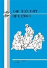 Cicero, Marcus Tullius Cicero - Thought of Cicero