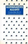 Louisa May Alcott, Elaine Showalter - Alternative Alcott