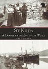 Campbell Mccutcheon - St Kilda a Journey to the End of the World