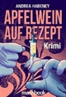 Andrea Habeney - Apfelwein auf Rezept