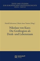 Haral Schwaetzer, Harald Schwaetzer, Vannier, Vannier, Marie-Anne Vannier - Nikolaus von Kues: Die Großregion als Denk- und Lebensraum