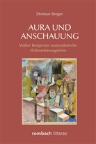 Demian Berger - Aura und Anschauung
