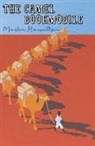 Masha Hamilton, Hamilton Masha - The Camel Bookmobile