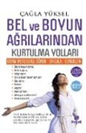 Cagla Yuksel, Cagla Yüksel - Bel Ve Boyun Agrilarindan Kurtulma Yollari
