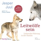 Jesper Juul, Claus Vester - Leitwölfe sein, 5 Audio-CD (Hörbuch)