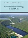 Manfre Simon, Manfred Simon, Karl-Heinz Zwirnemann, Karl-Heinz Zwirnmann, Arbeitskreis Wasserwirtschaft im IUGR e.V., Arbeitskrei Wasserwirtschaft im IUGR e V - Wasserbewirtschaftung in der DDR