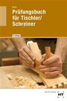 Helmut Klein - Prüfungsbuch für Tischler/Schreiner