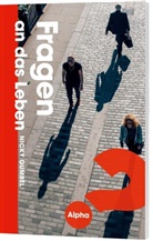 Nicky Gumbel, Gumbel  Nicky - Fragen an das Leben