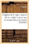 J. Vignial, Vignial-J - Hygiene de la vigne, moyens de
