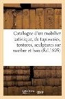 Arthur Bloche, Collectif - Catalogue d un beau mobilier