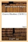 Cyrano de bergerac-s, Savinien Cyrano De Bergerac, Savinien de Cyrano de Bergerac, Frédéric Lachèvre - Oeuvres libertines. tome 2