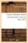Henri Bornier, Bornier-H - Dante et beatrix, drame en cinq