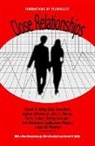 Ellen Berscheid, Andrew Christensen, John H. Harvey, Ted L. Huston, Harold H. Kelley, George Levinger... - Close Relationships