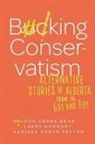 Leon Crane Bear, Larry Hannant, Karissa Robyn Patton - Bucking Conservatism