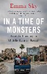 Emma Sky, Sky Emma - In a Time of Monsters