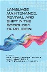 Rajeshwari Vijay Pandharipande, Maya Khemlani David, David Maya Khemlani, Miriam Eisenstein Ebsworth, Miriam Eisenstein Ebsworth, Rajeshwari Vijay Pandharipande - Language Maintenance, Revival and Shift in the Sociology of Religion