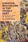 Caroline Rooney, Sorcha Thomson - Creative Radicalism in the Middle East