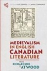 Anna Czarnowus, Brian Johnson, Agnieszka Klis-Brodowska, Cory Rushton, M J Toswell, M. J. Toswell... - Medievalism in English Canadian Literature