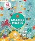 Clever Publishing, Lida Danilova, Inna Anikeeva - Amazing Mazes