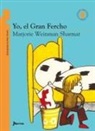 Marjorie Weinman Sharmat, Marc Simont - Yo, El Gran Fercho