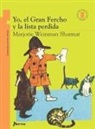 Marjorie Weinman Sharmat, Marc Simont - Yo, El Gran Fercho y La Lista Perdida